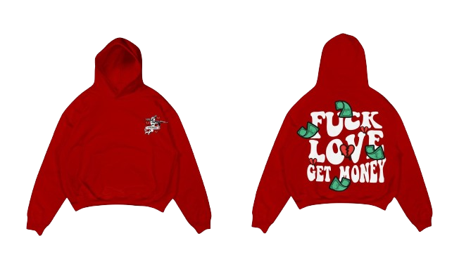 “Fuck Love Get Money” Hoodie