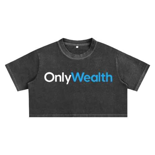 “Only Wealth”