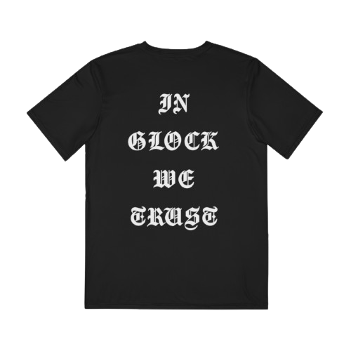 “In Glock We Trust” T-Shirt